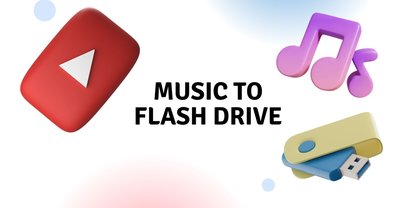 How to Download Music to Flash Drive from YouTube