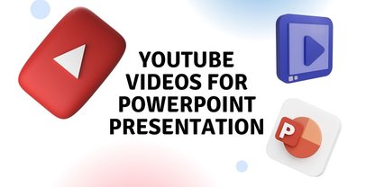 YouTube Videos for Powerpoint Presentation